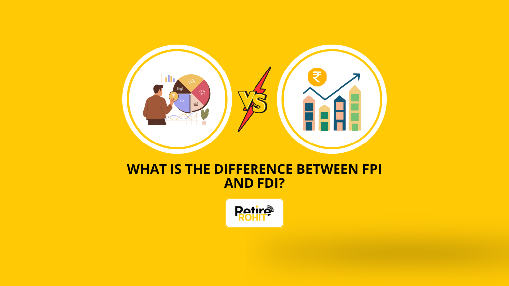 What is the difference between FPI and FDI?