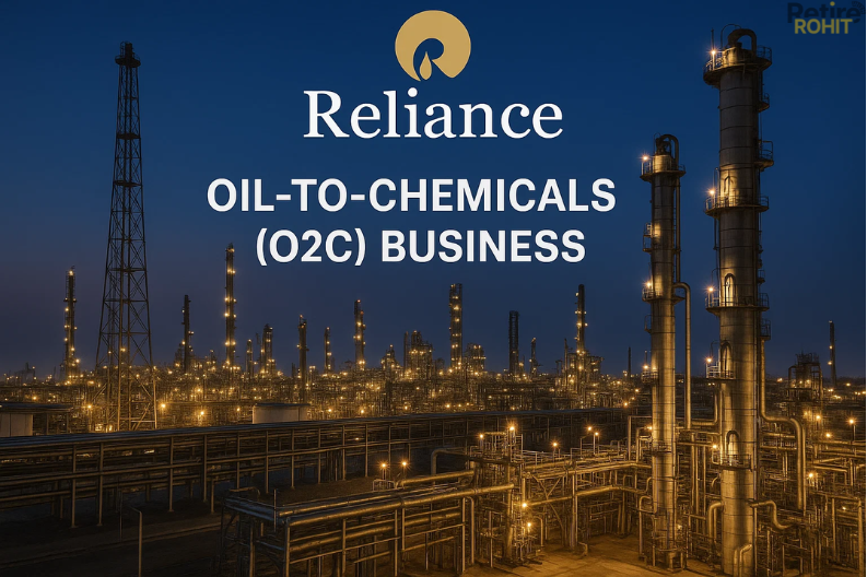 Image of Oil refinery with caption "Oil-To-Chemicals (O2C) Business.