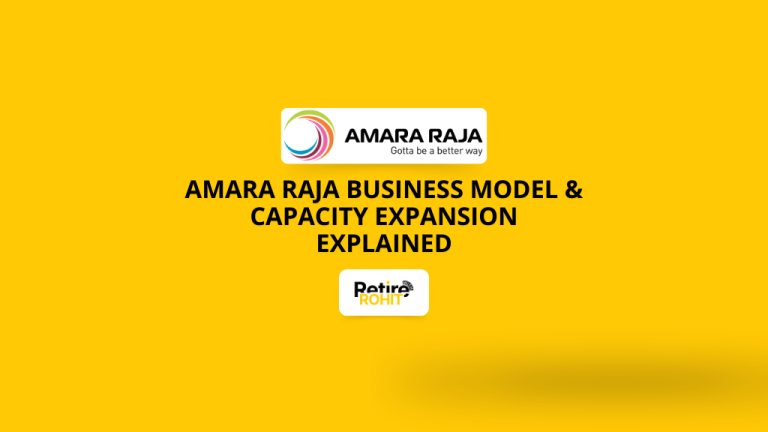 Amara Raja Business Model & Capacity Expansion Explained