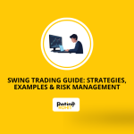 Swing Trading Guide: Strategies, Examples & Risk Management