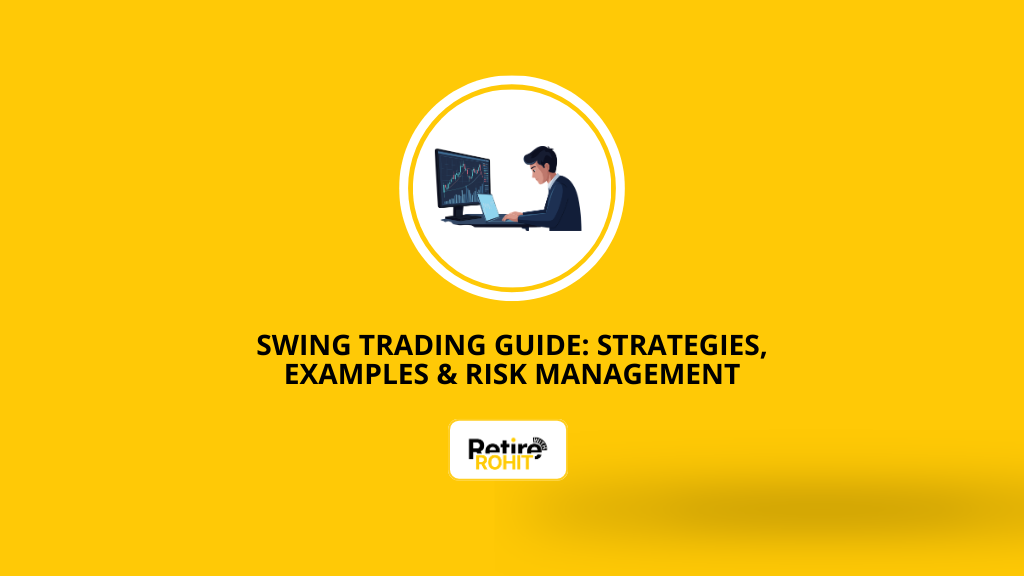 Swing Trading Guide: Strategies, Examples & Risk Management